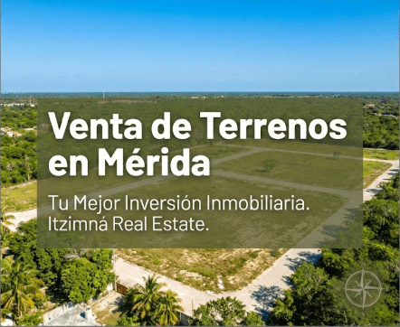 Venta de Terrenos en Mérida: Tu Mejor Inversión Inmobiliaria