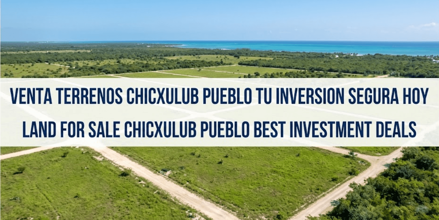 VENTA TERRENOS CHICXULUB PUEBLO TU INVERSION SEGURA HOY