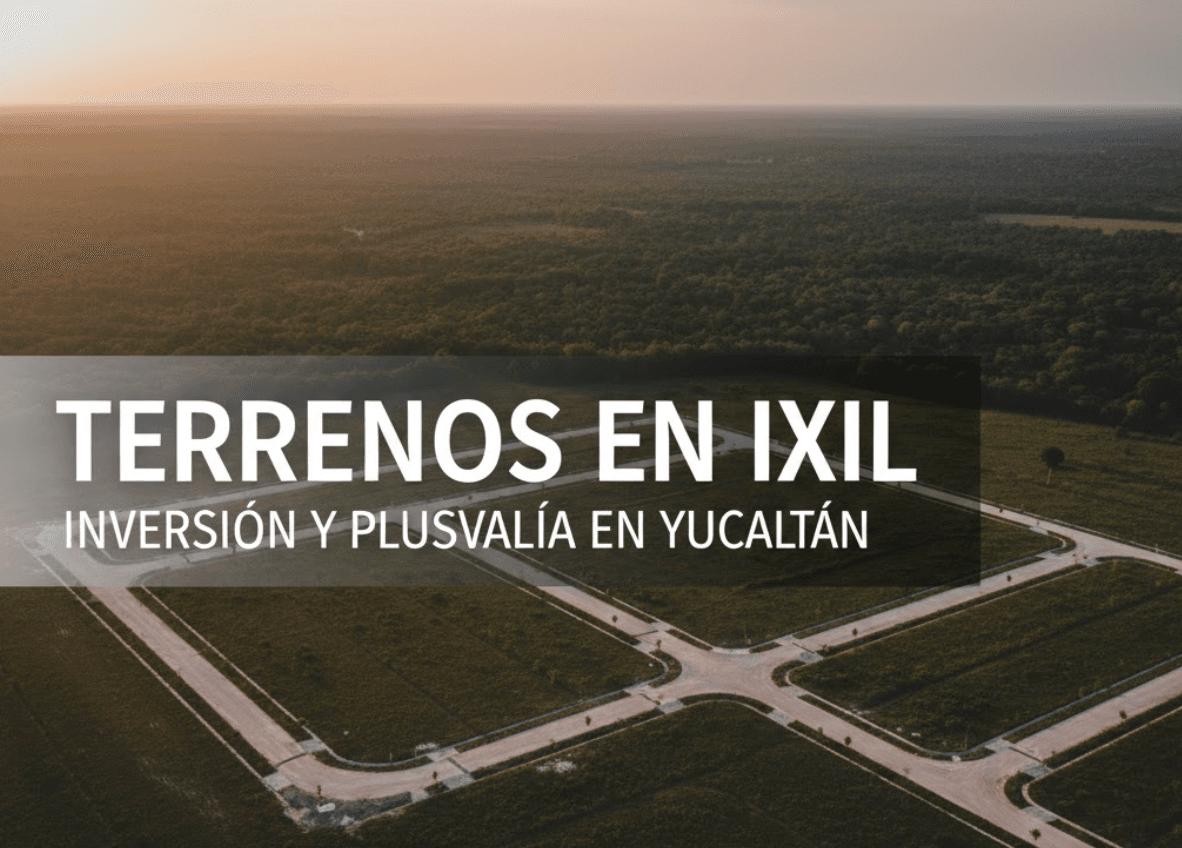 Terrenos en Ixil de Inversión: Asegura tu Plusvalía en Yucatán