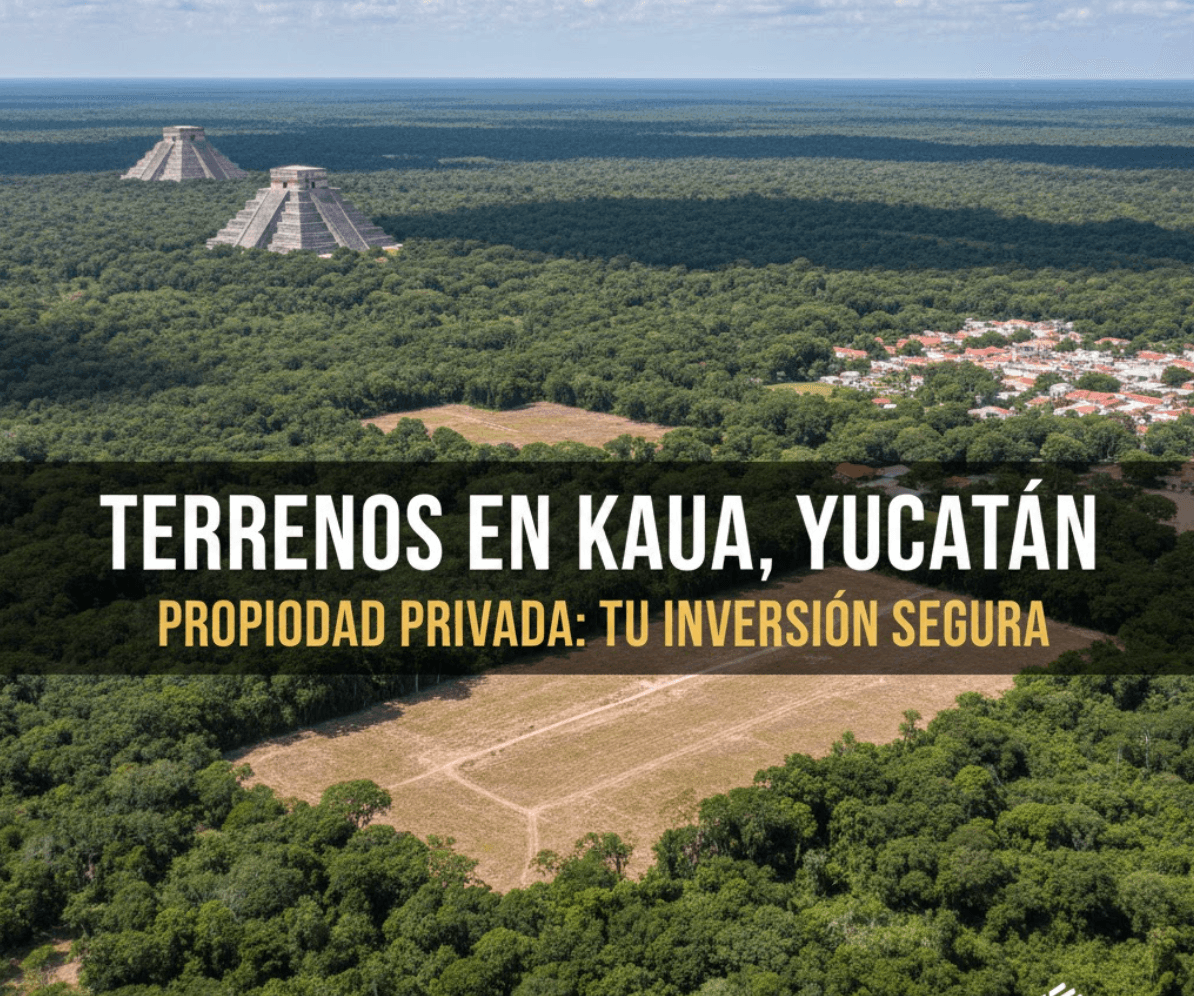 Terrenos en Kaua, Yucatán: Propiedad Privada y Alta Plusvalía