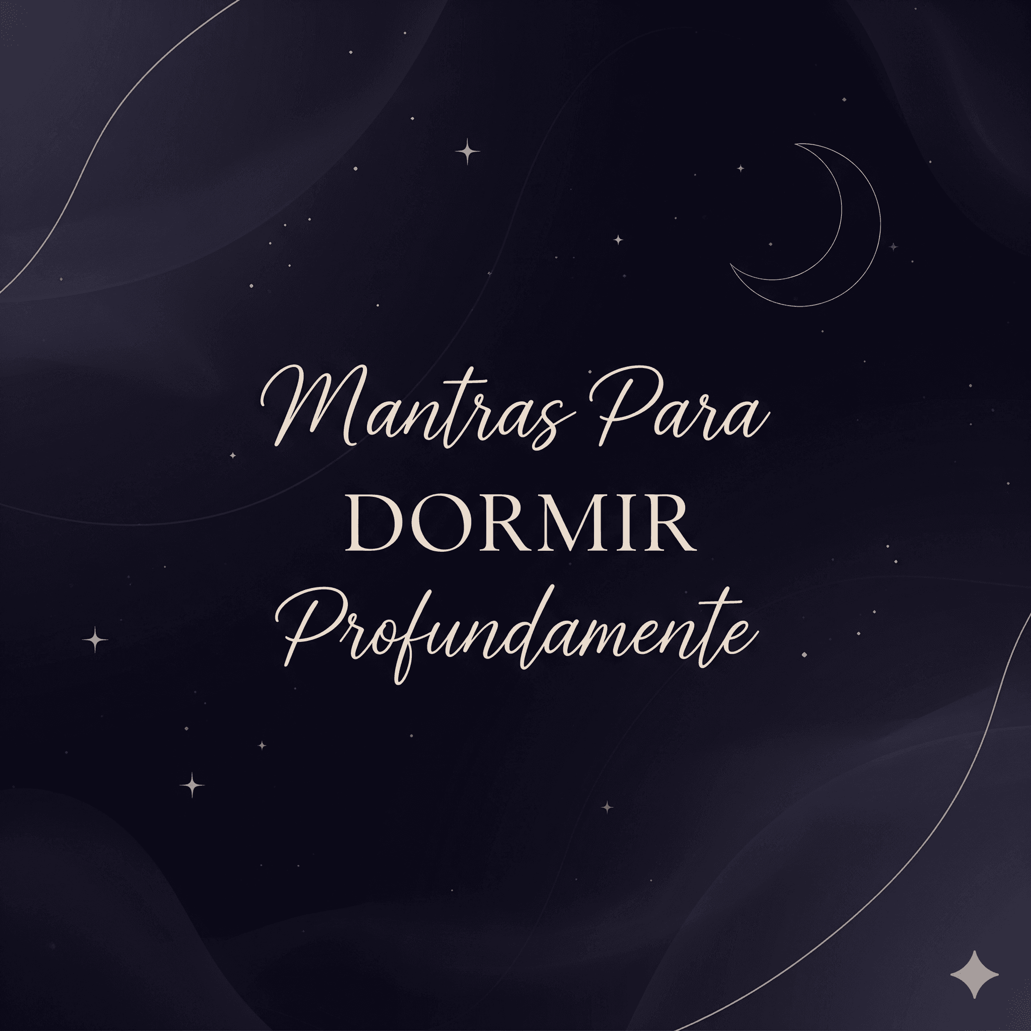 Mantras para dormir: Silencia tu mente y vence el insomnio.