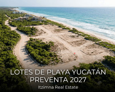 Lotes de Playa Yucatan Preventa 2027: Invierte Hoy