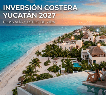 Inversion en Bienes Raices Costa Yucateca 2027